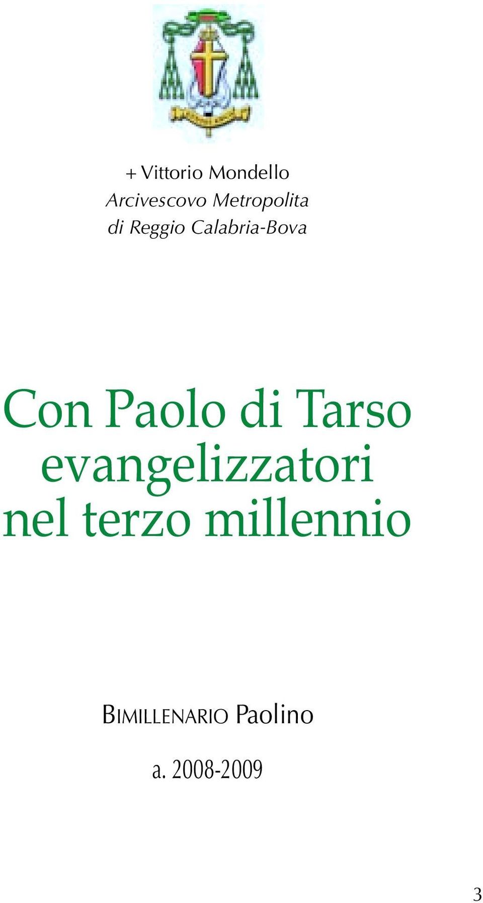 Paolo di Tarso evangelizzatori nel