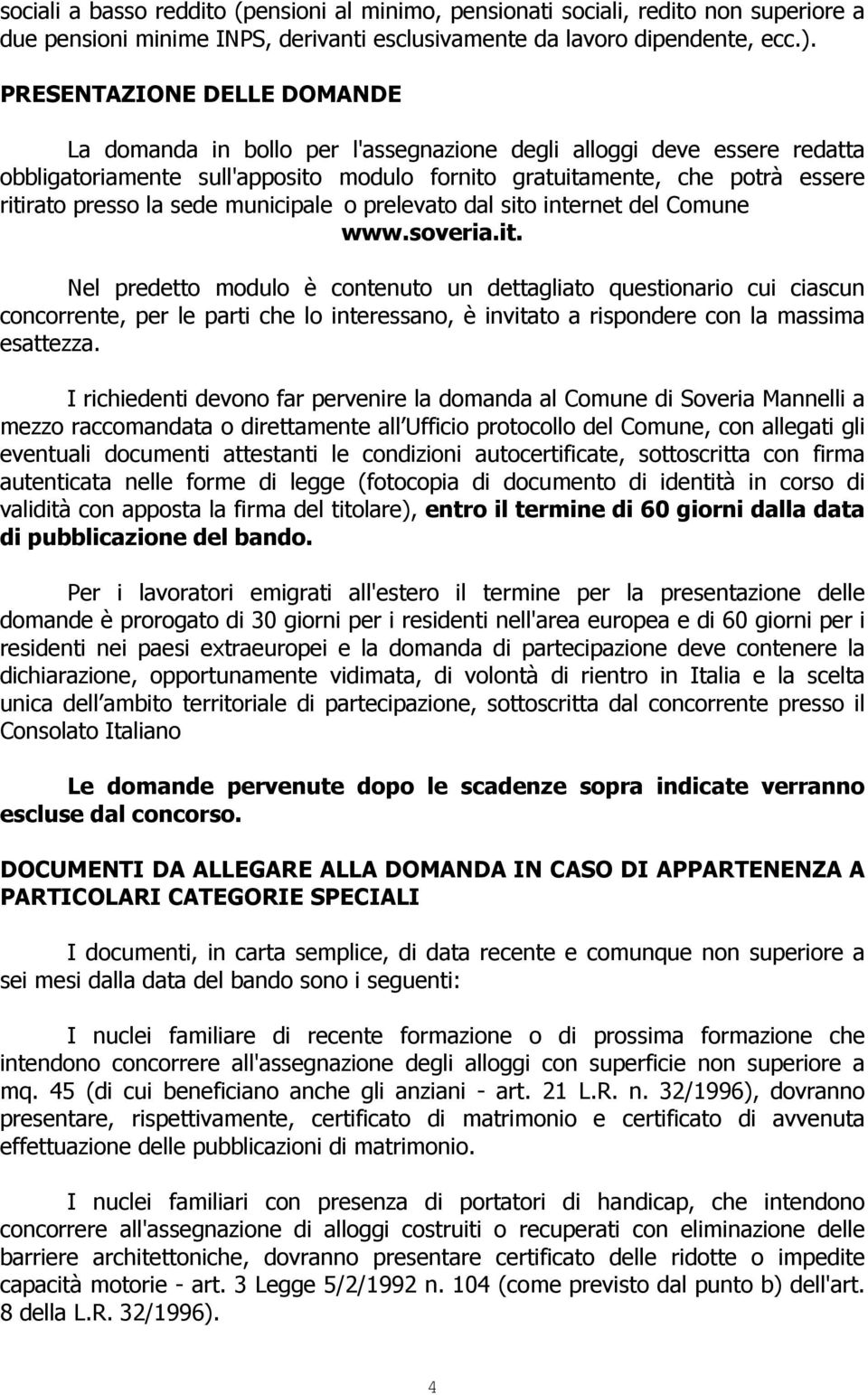 sede municipale o prelevato dal sito