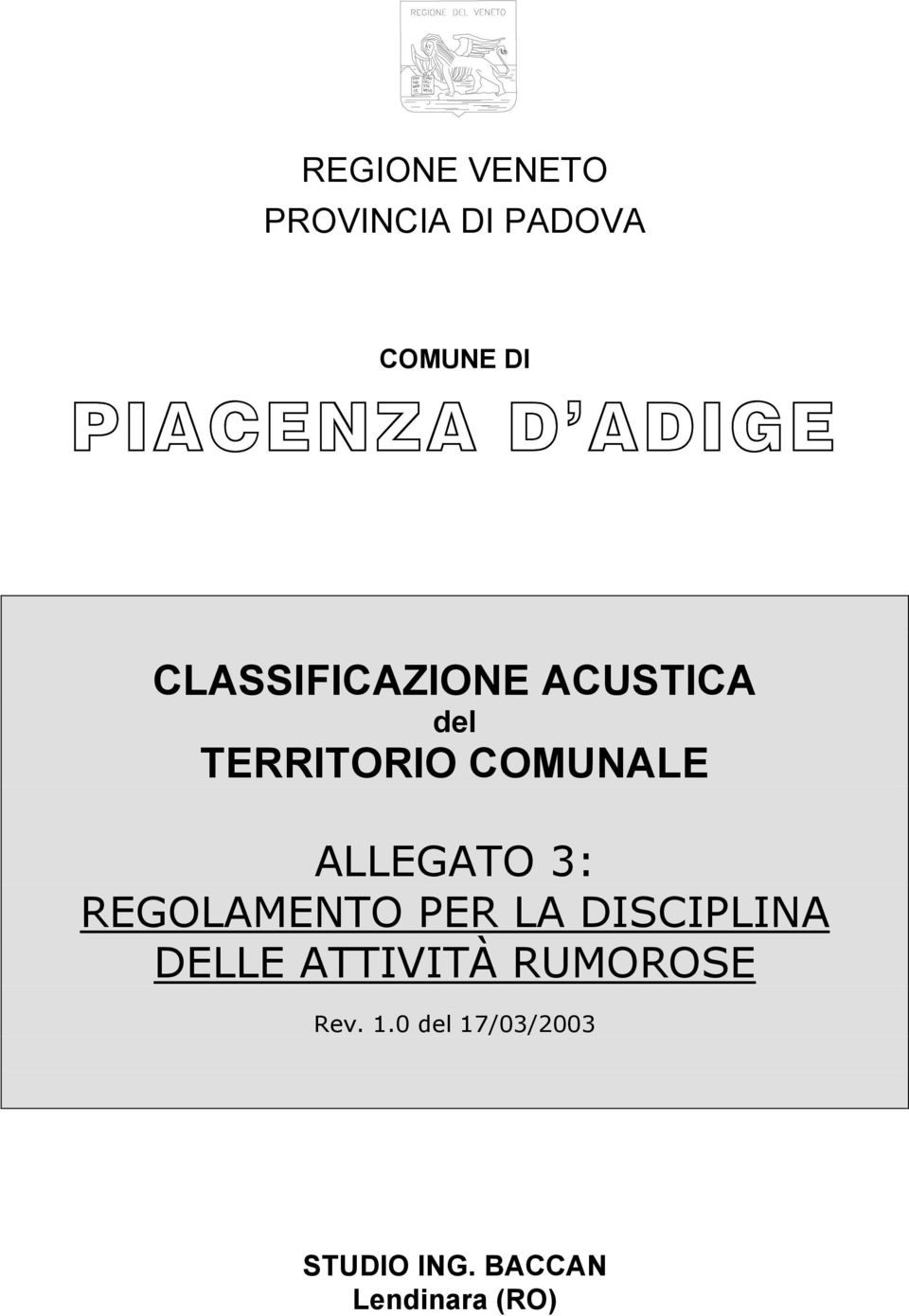 ALLEGATO 3: REGOLAMENTO PER LA DISCIPLINA DELLE ATTIVITÀ