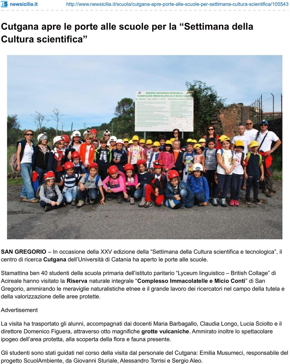 it/scuola/cutgana-apre-porte-alle-scuole-per-settimana-cultura-scientifica/105543 Cutgana apre le porte alle scuole per la Settimana della Cultura scientifica SAN GREGORIO In occasione della XXV