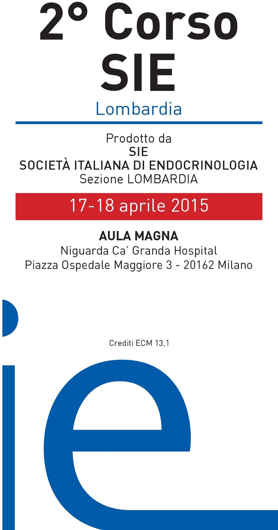 aprile 2015 AULA MAGNA Niguarda Ca Granda Hospital