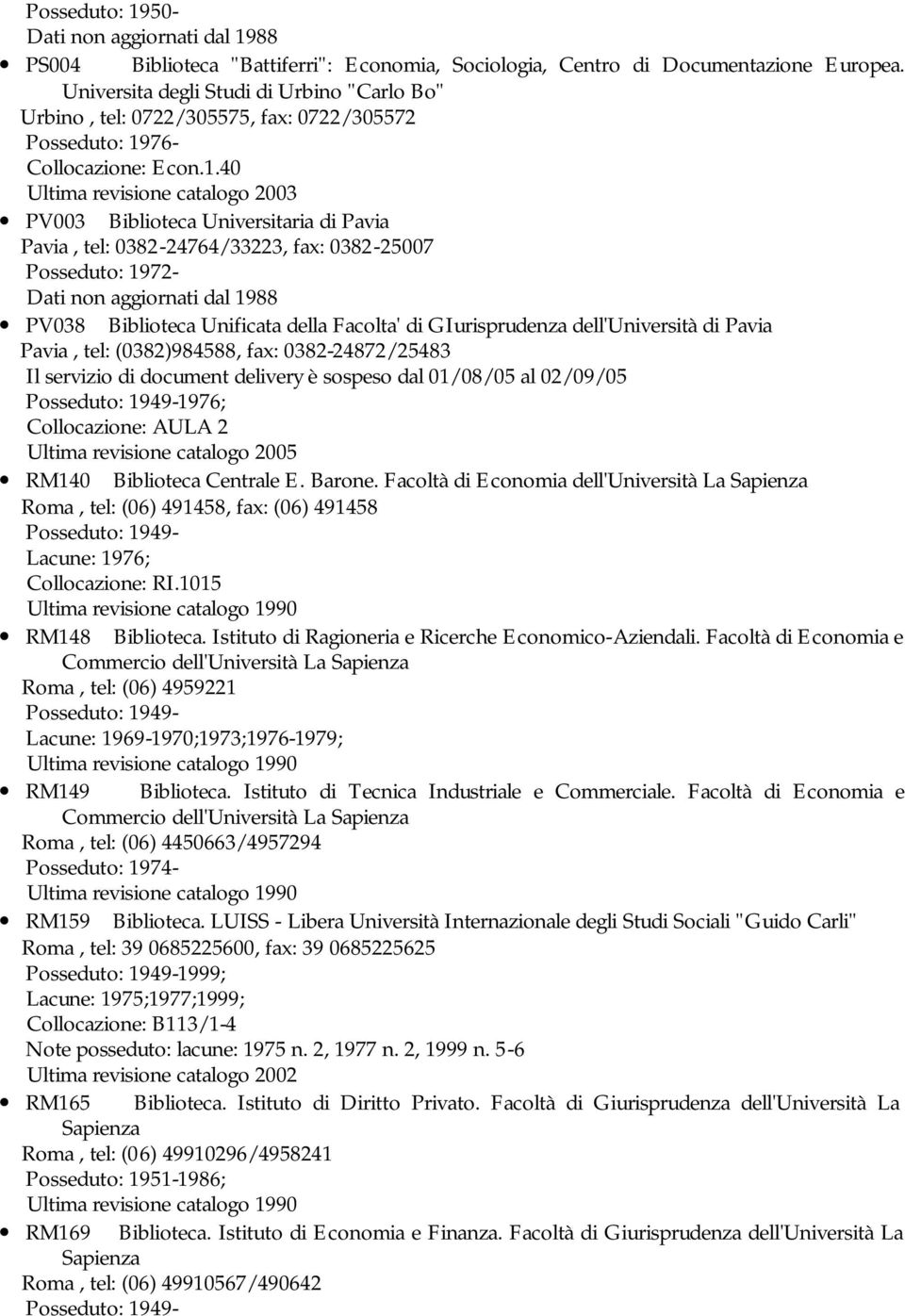 76- Collocazione: Econ.1.