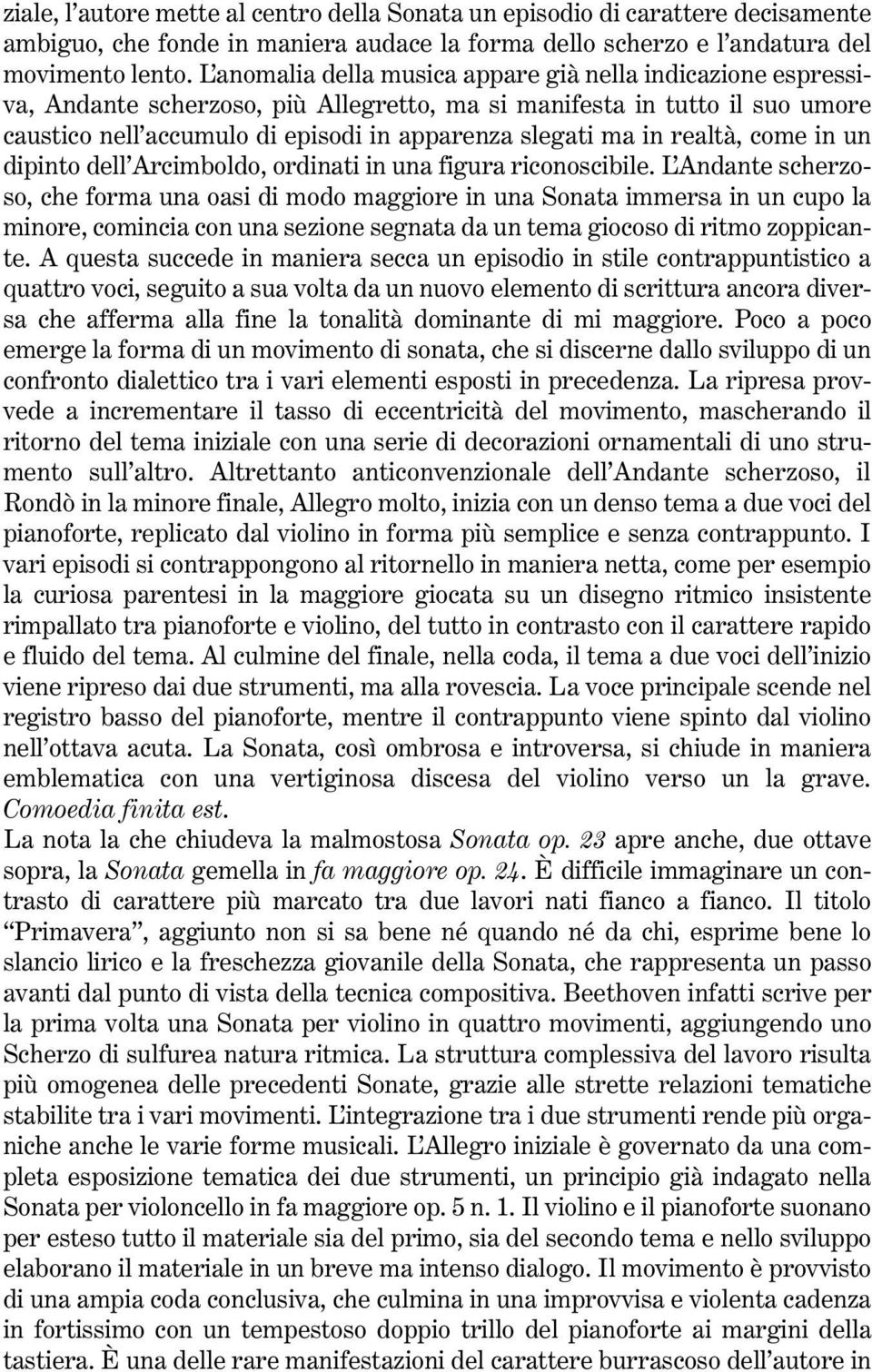 realtà, come in un dipinto dell Arcimboldo, ordinati in una figura riconoscibile.