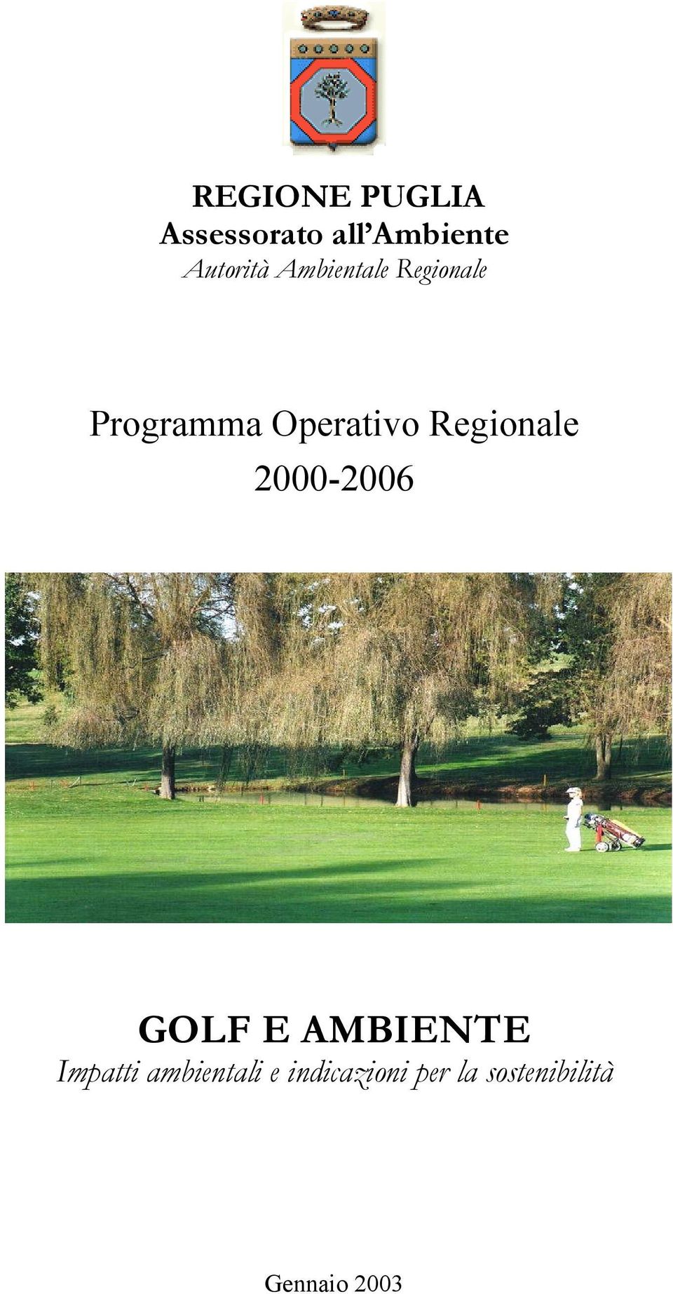 Operativo Regionale 2000-2006 GOLF E AMBIENTE