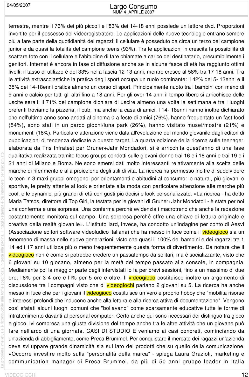 campione teens (93%). Tra le applicazioni in crescita la possibilità di scattare foto con il cellulare e l'abitudine di fare chiamate a carico del destinatario, presumibilmente i genitori.