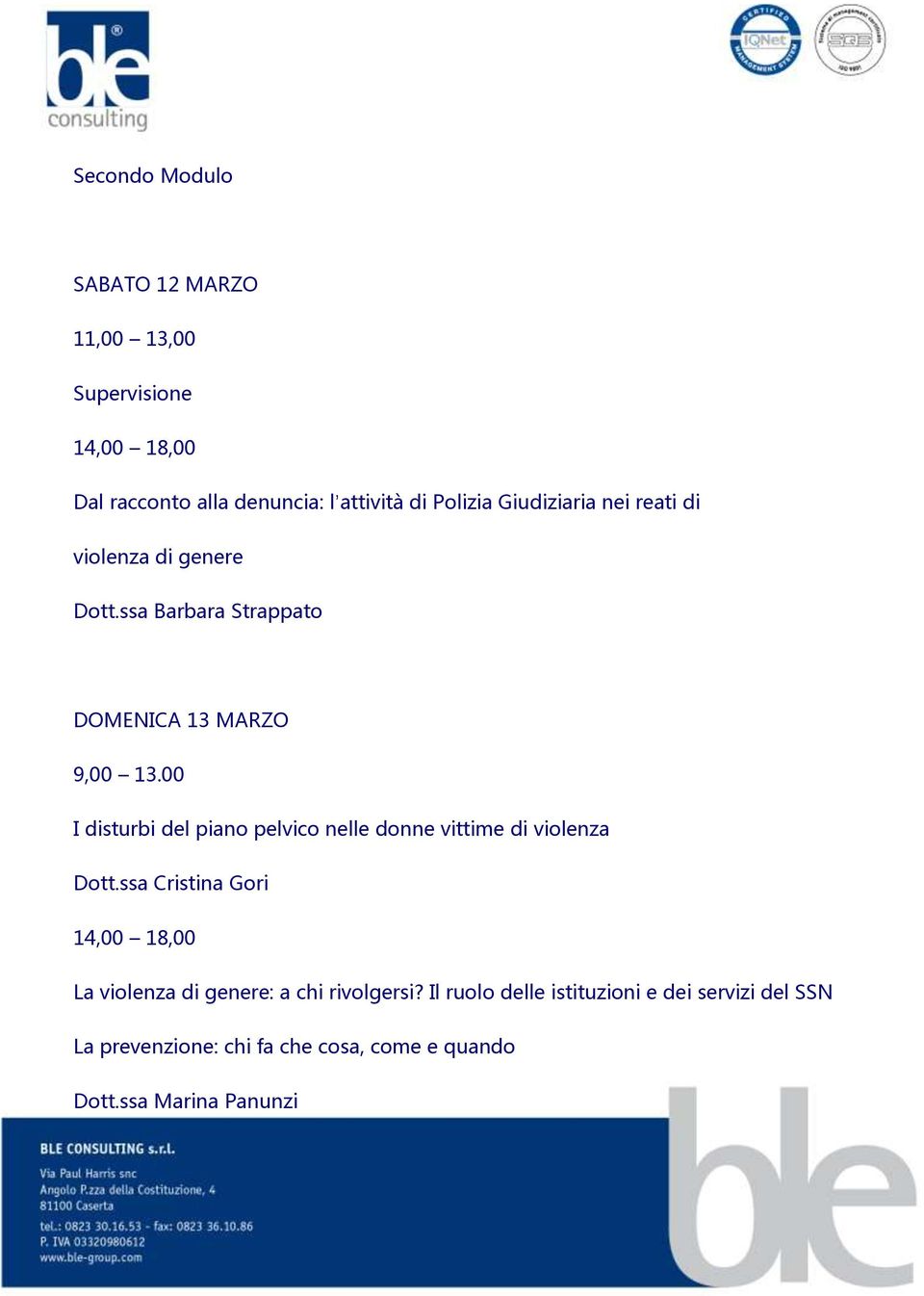 00 I disturbi del piano pelvico nelle donne vittime di violenza Dott.