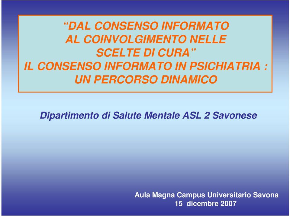PERCORSO DINAMICO Dipartimento di Salute Mentale ASL 2