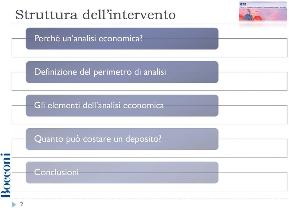 Definizione del perimetro di analisi Gli