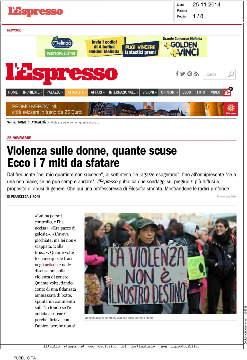 piace, se ne può sempre andare": l'espresso pubblica due sondaggi sui pregiudizi più diffusi a proposito di abusi di genere. Che qui una professoressa di Filosofia smonta.