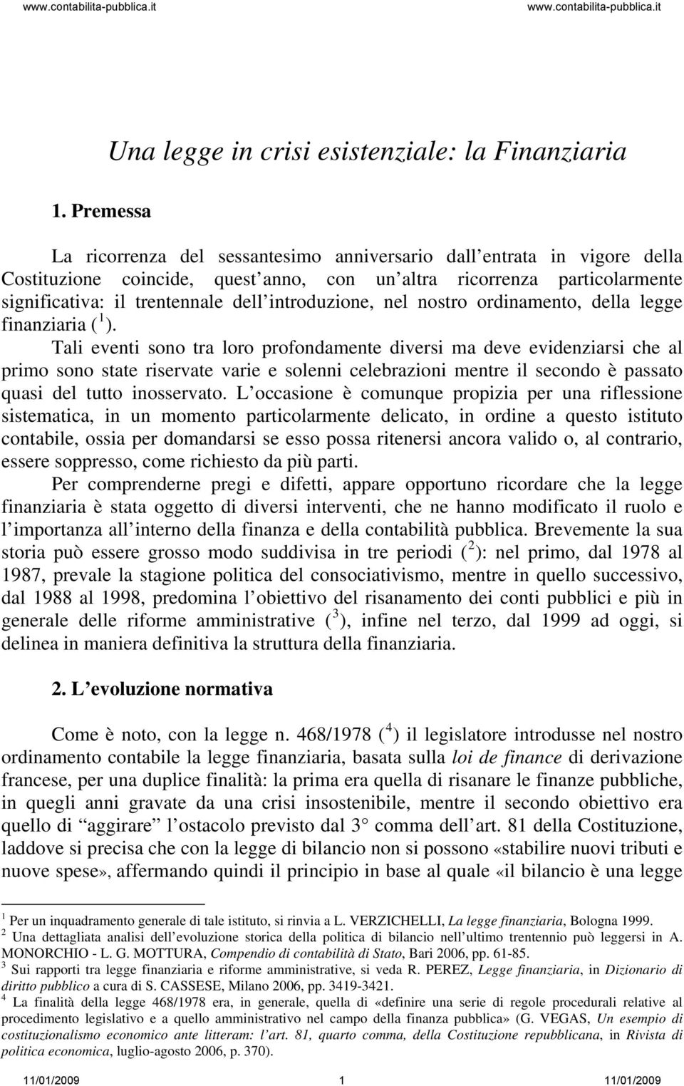 introduzione, nel nostro ordinamento, della legge finanziaria ( 1 ).