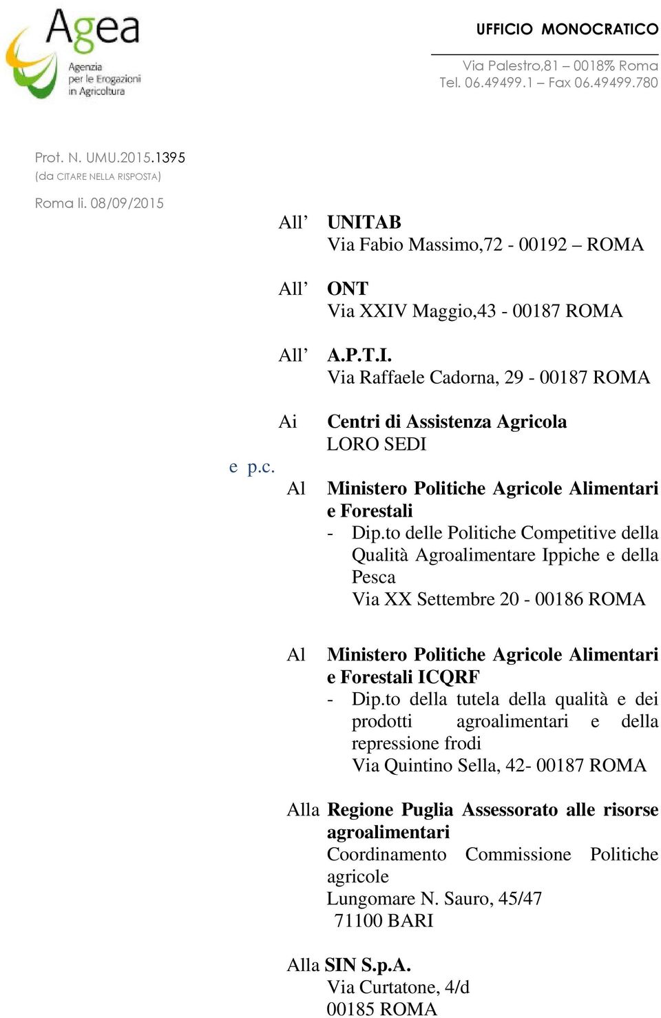 Ai Al Centri di Assistenza Agricola LORO SEDI Ministero Politiche Agricole Alimentari e Forestali - Dip.