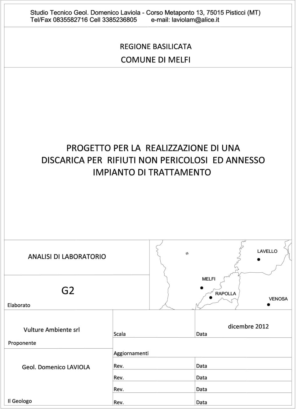 it REGIONE BASILICATA COMUNE DI MELFI PROGETTO PER LA REALIZZAZIONE DI UNA DISCARICA PER RIFIUTI NON PERICOLOSI ED ANNESSO