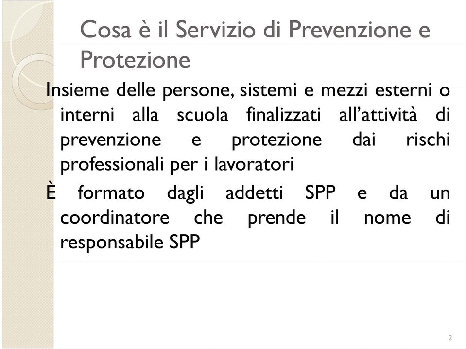 prevenzione e protezione dai rischi professionali per i lavoratori È