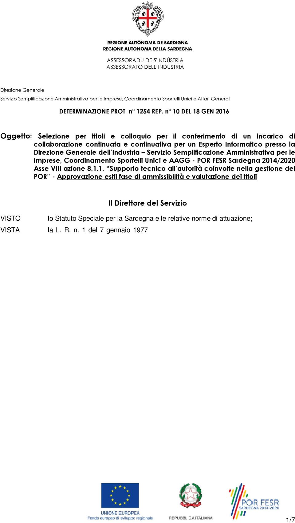 Semplificazione Amministrativa per le Imprese, Coordinamento Sportelli Unici e AAGG - POR FESR Sardegna 2014
