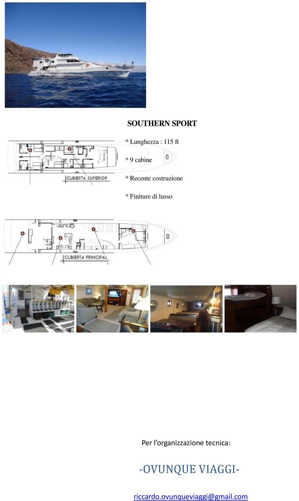 di lusso Per l organizzazione tecnica: