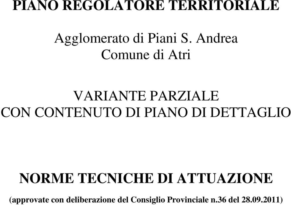 PIANO DI DETTAGLIO NORME TECNICHE DI ATTUAZIONE (approvate