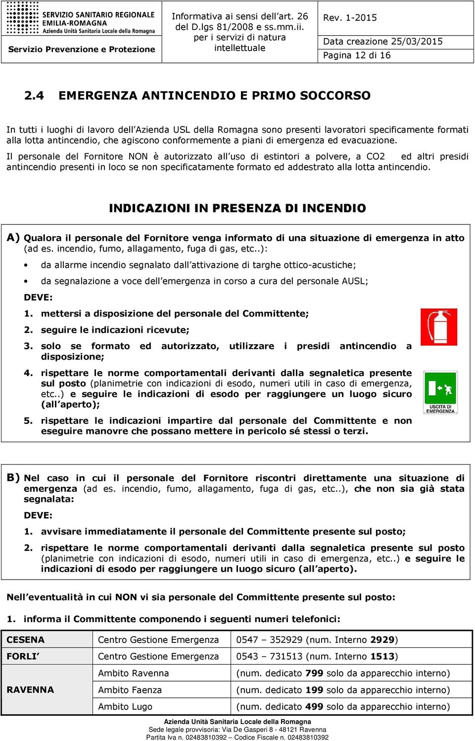 a piani di emergenza ed evacuazione.