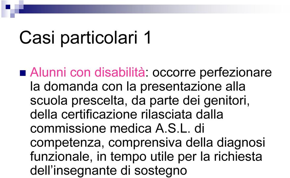 certificazione rilasciata dalla commissione medica A.S.L.