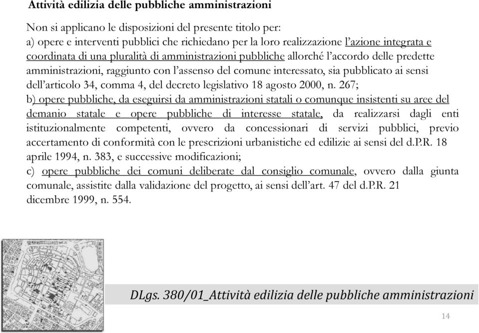 comma 4, del decreto legislativo 18 agosto 2000, n.