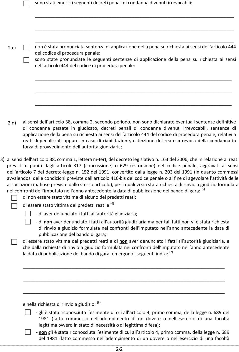 della pena su richiesta ai sensi dell articolo 444 del codice di procedura penale: 2.