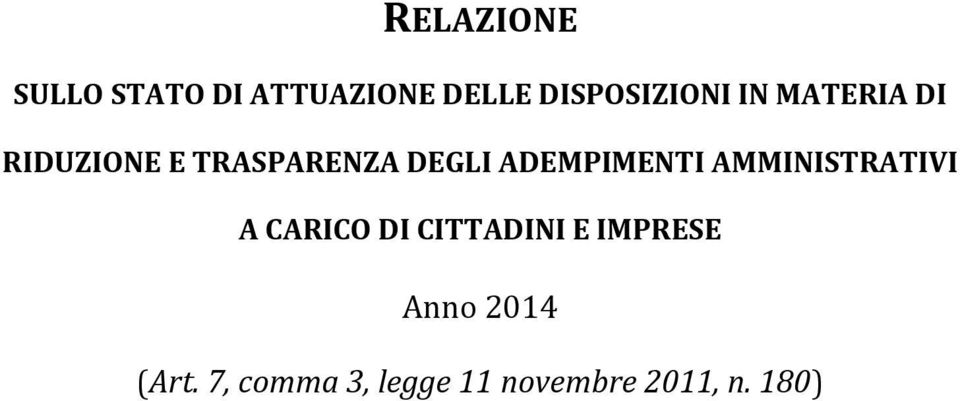 ADEMPIMENTI AMMINISTRATIVI A CARICO DI CITTADINI E