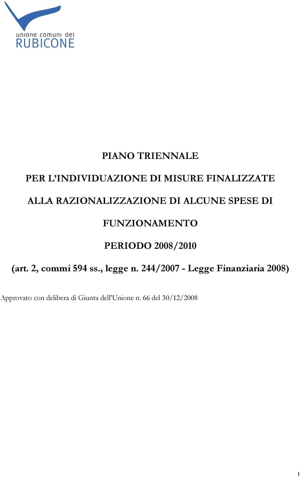 2008/2010 (art. 2, commi 594 ss., legge n.