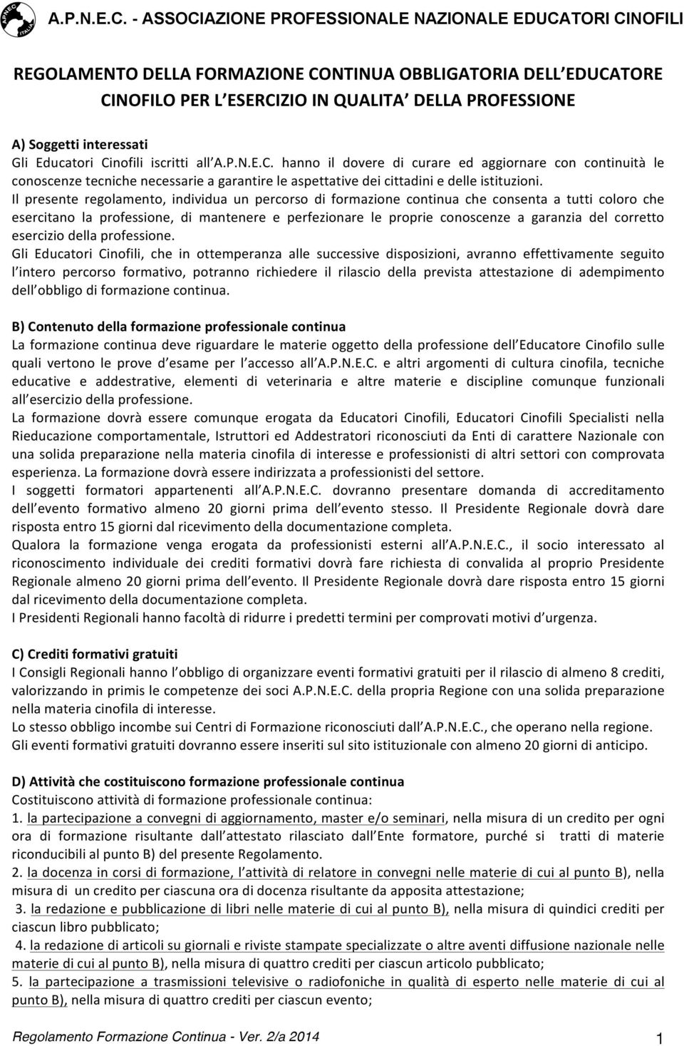 corretto esercizio della professione.