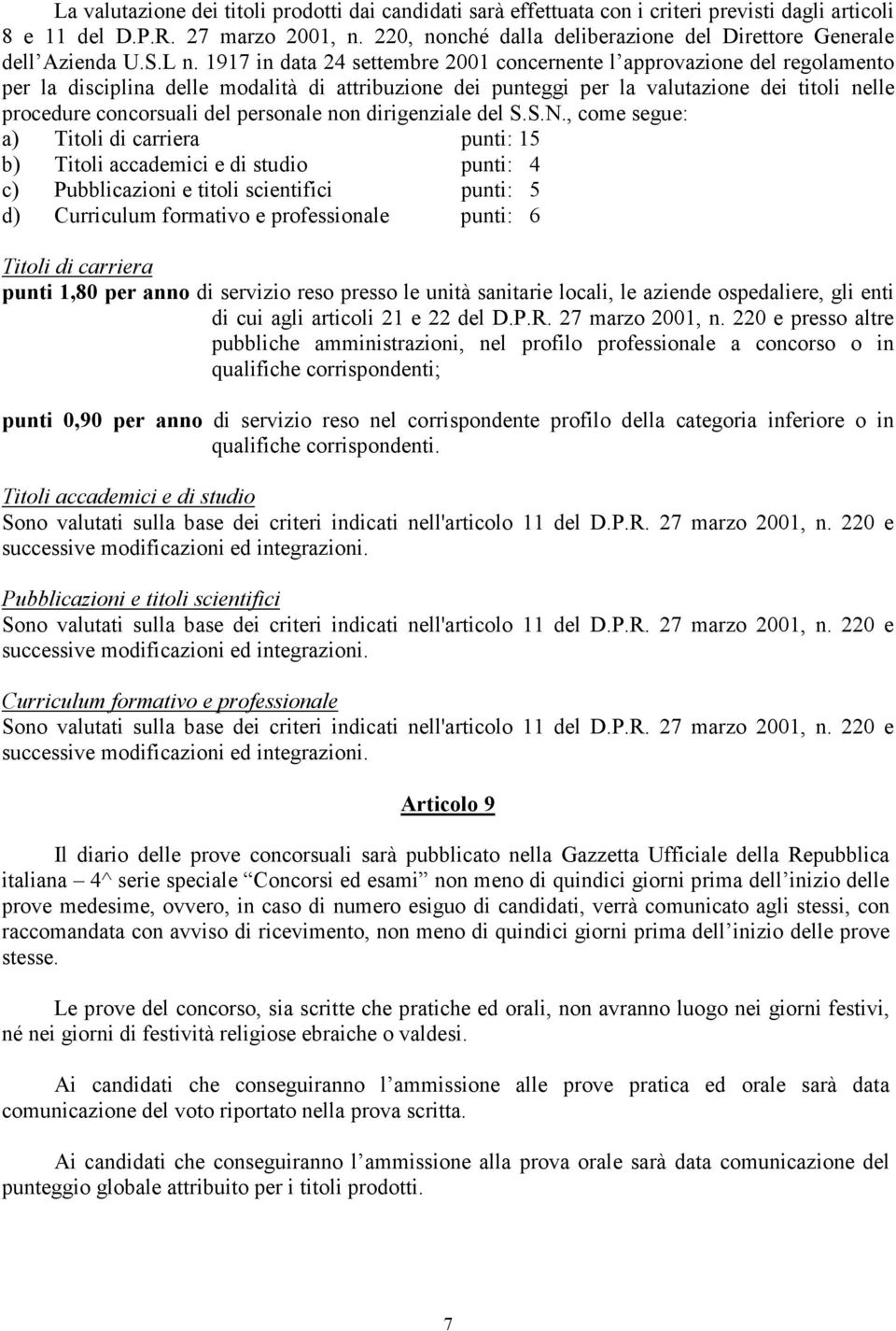 1917 in data 24 settembre 2001 concernente l approvazione del regolamento per la disciplina delle modalità di attribuzione dei punteggi per la valutazione dei titoli nelle procedure concorsuali del