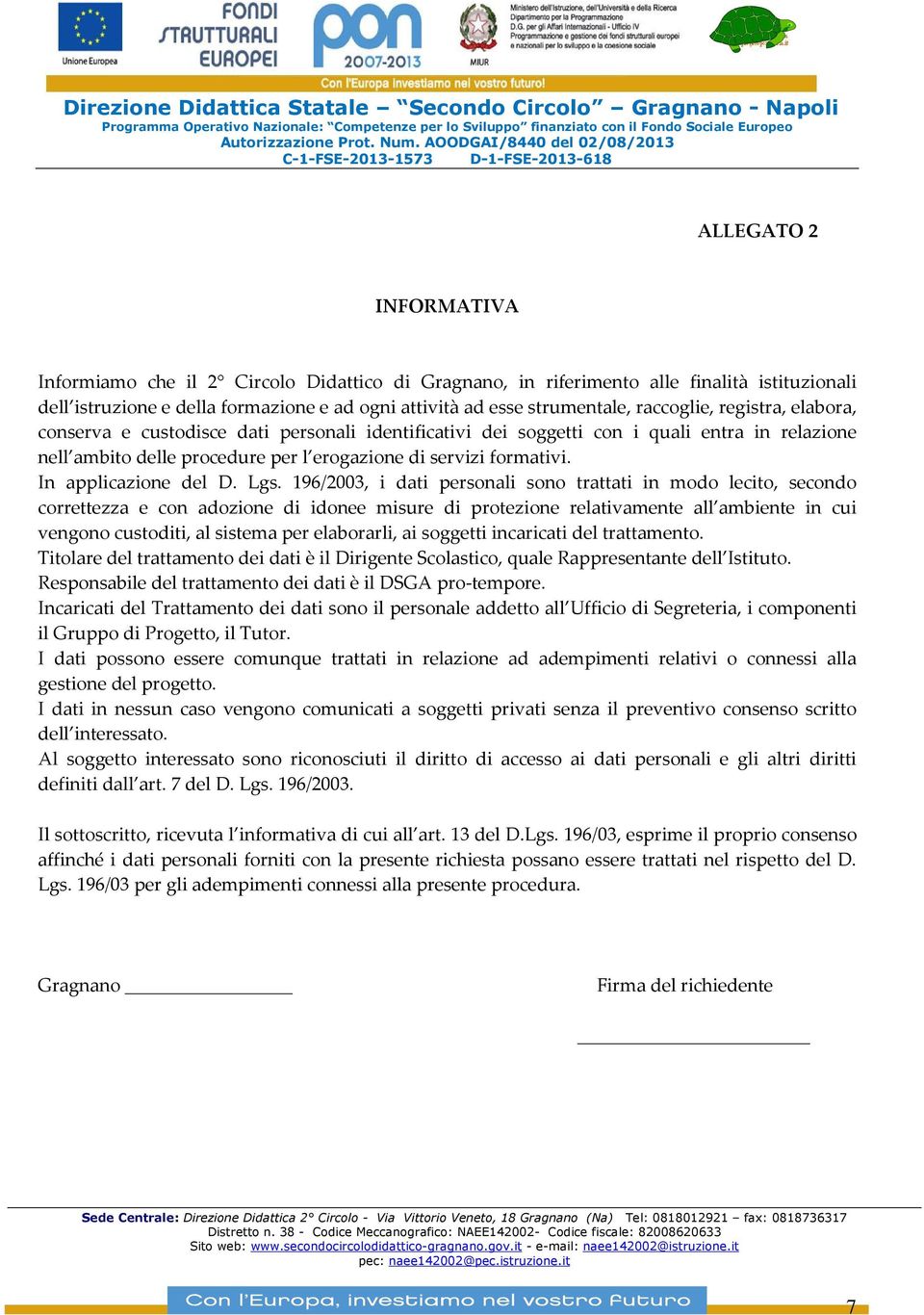 formativi. In applicazione del D. Lgs.