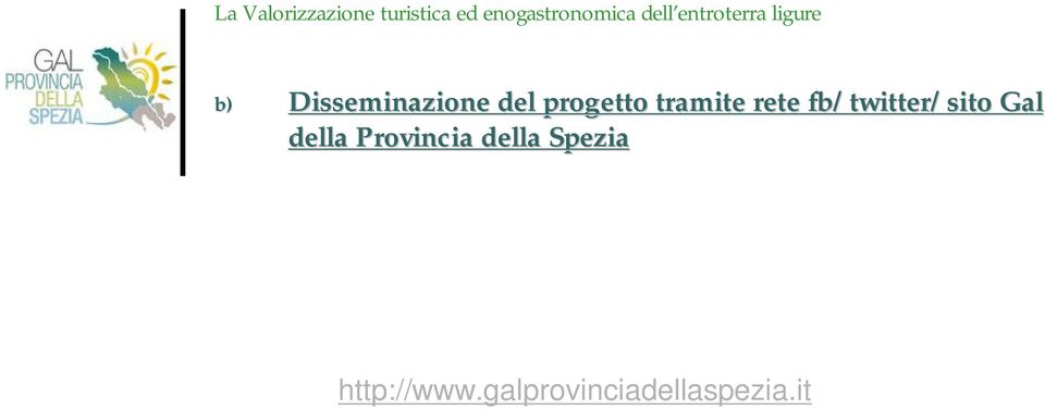 twitter/sito Gal della Provincia