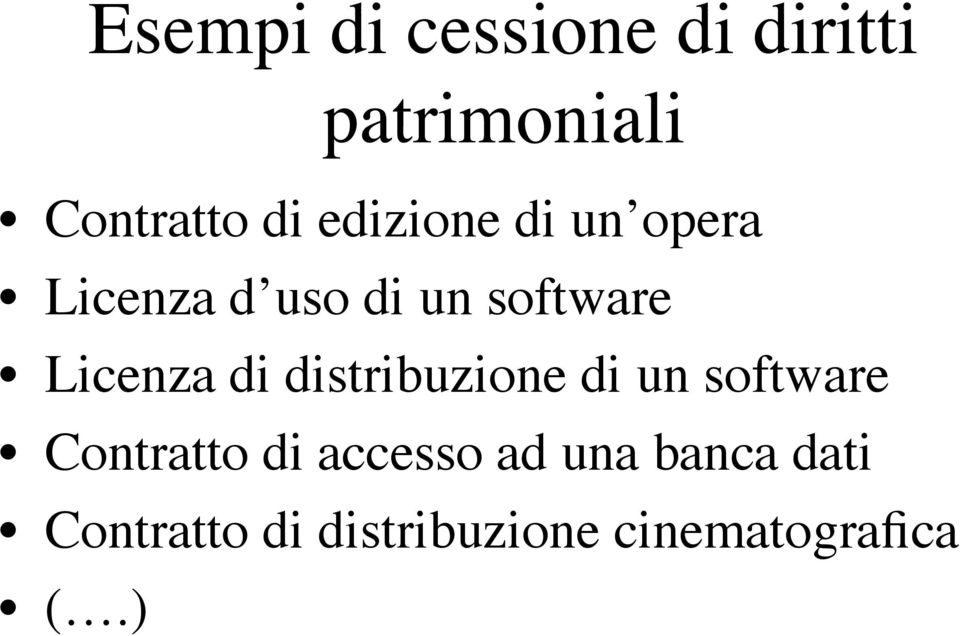 di distribuzione di un software Contratto di accesso ad