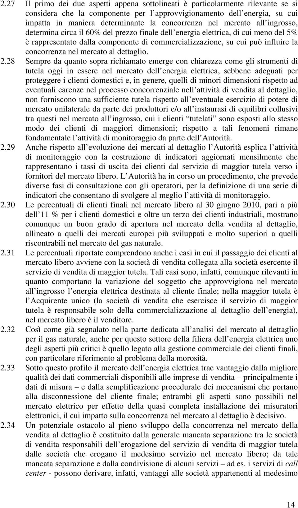 la concorrenza nel mercato al dettaglio. 2.