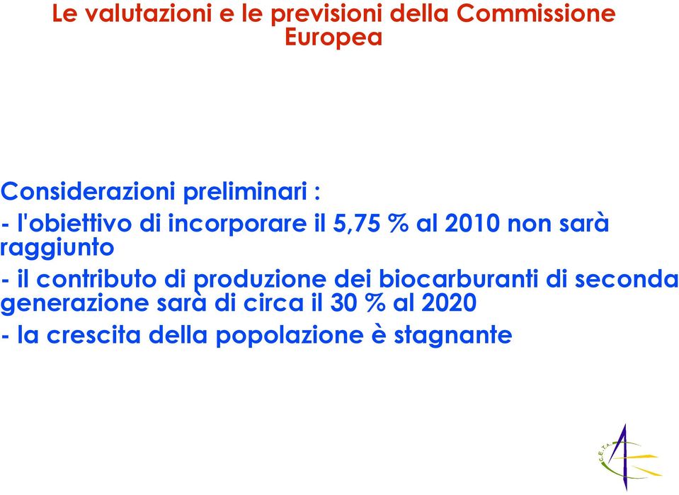 raggiunto - il contributo di produzione dei biocarburanti di seconda