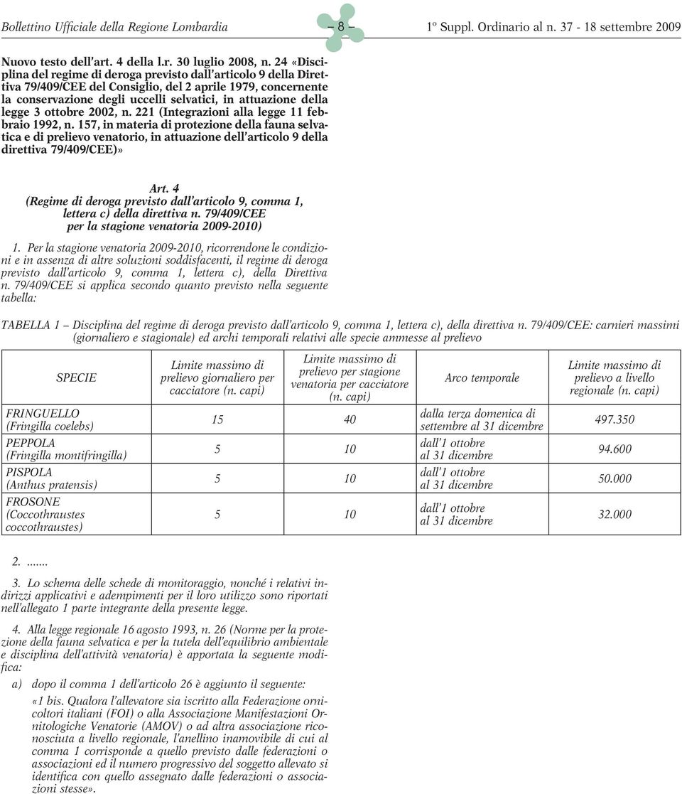 legge 3 ottobre 2002, n. 221 (Integrazioni alla legge 11 febbraio 1992, n.