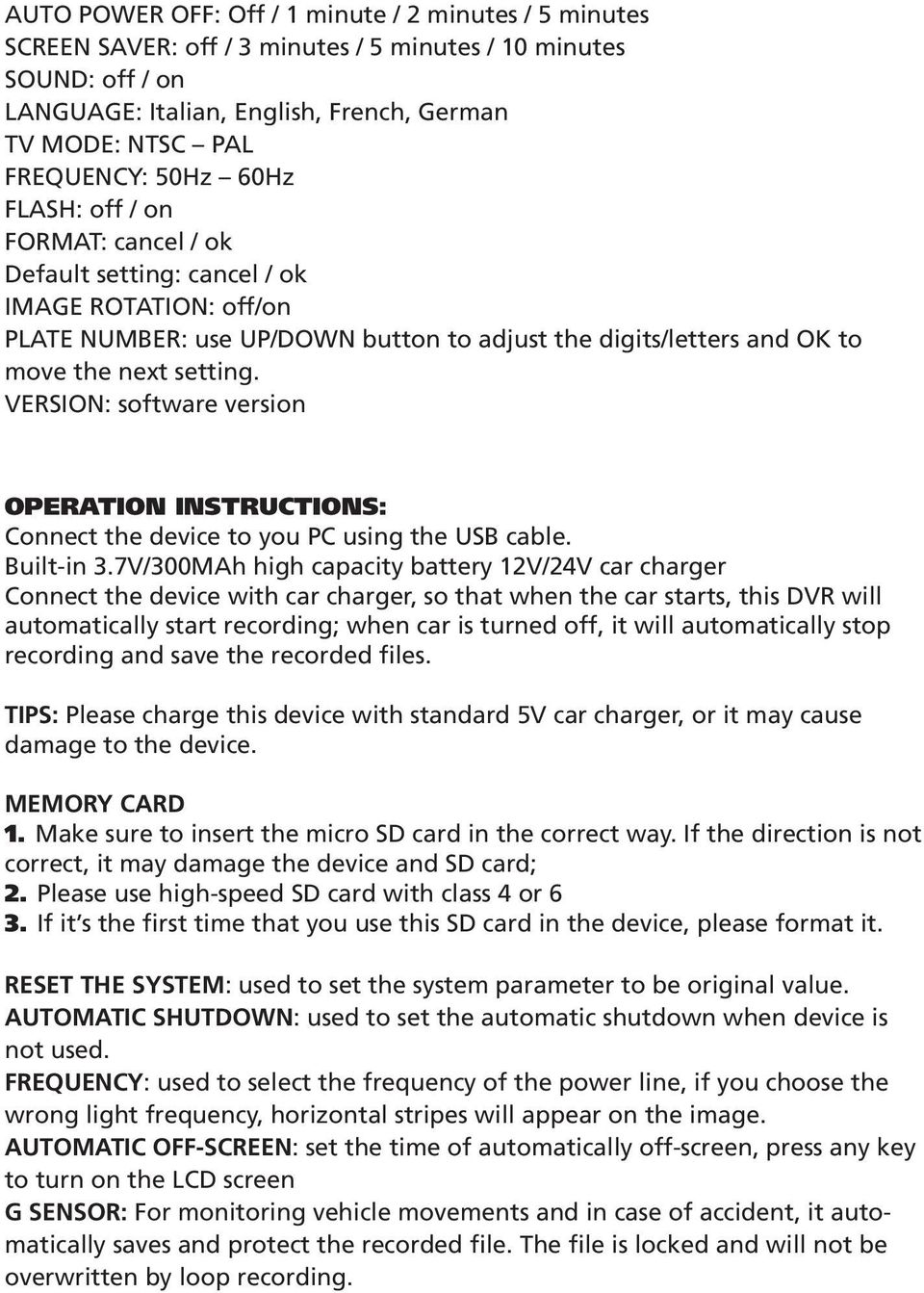 VERSION: software version OPERATION INSTRUCTIONS: Connect the device to you PC using the USB cable. Built-in 3.