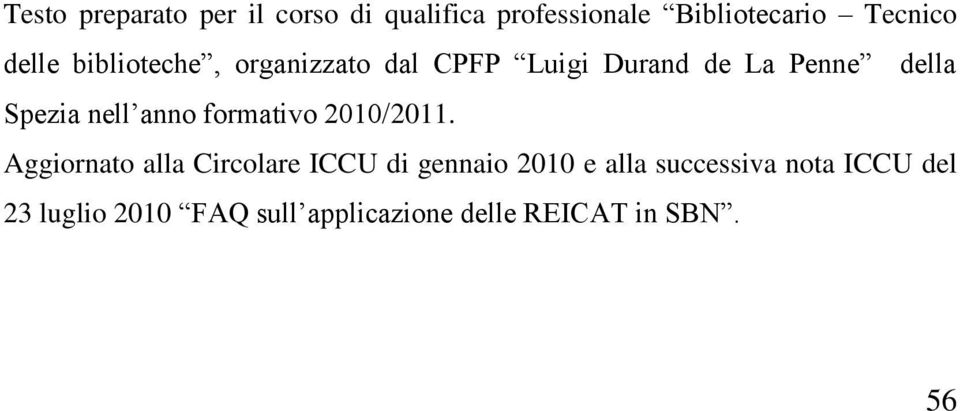 nell anno formativo 2010/2011.