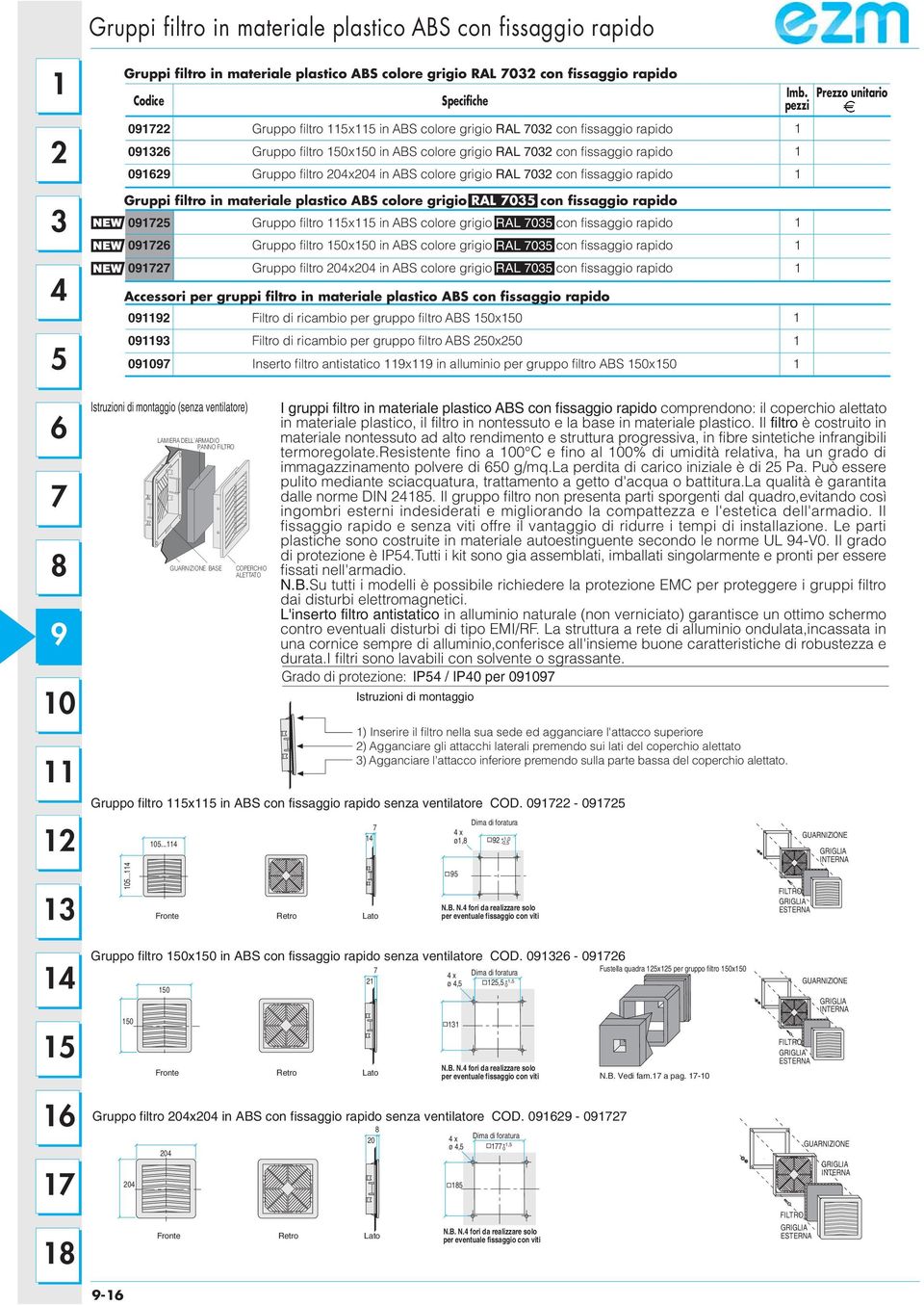 fissaggio rapido Gruppo filtro x in ABS colore grigio RAL con fissaggio rapido Gruppo filtro x in ABS colore grigio RAL con fissaggio rapido Gruppo filtro x in ABS colore grigio RAL con fissaggio