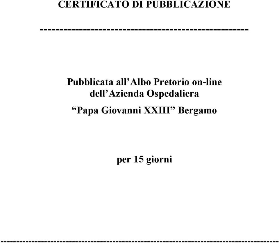 Albo Pretorio on-line dell Azienda Ospedaliera Papa Giovanni XXIII