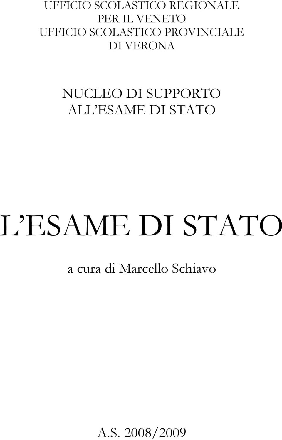 NUCLEO DI SUPPORTO ALL ESAME DI STATO L