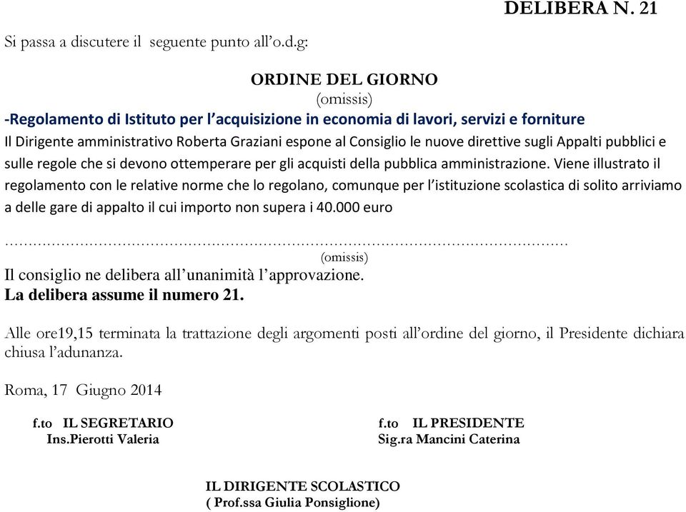 sulle regole che si devono ottemperare per gli acquisti della pubblica amministrazione.