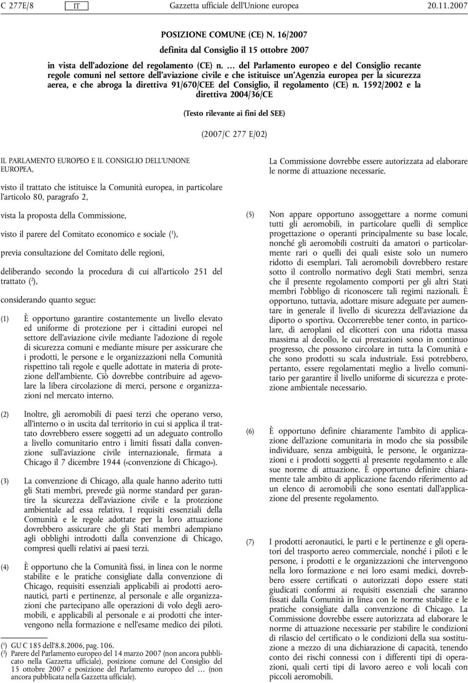 Consiglio, il regolamento (CE) n.