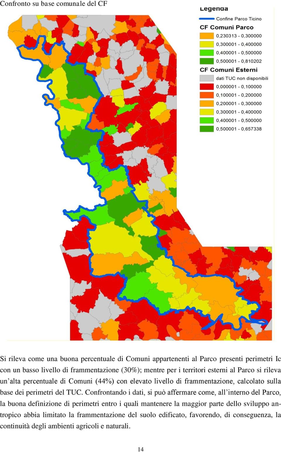 sulla base dei perimetri del TUC.