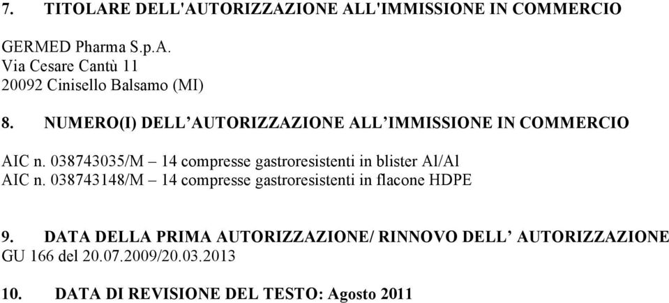 038743035/M 14 compresse gastroresistenti in blister Al/Al AIC n.