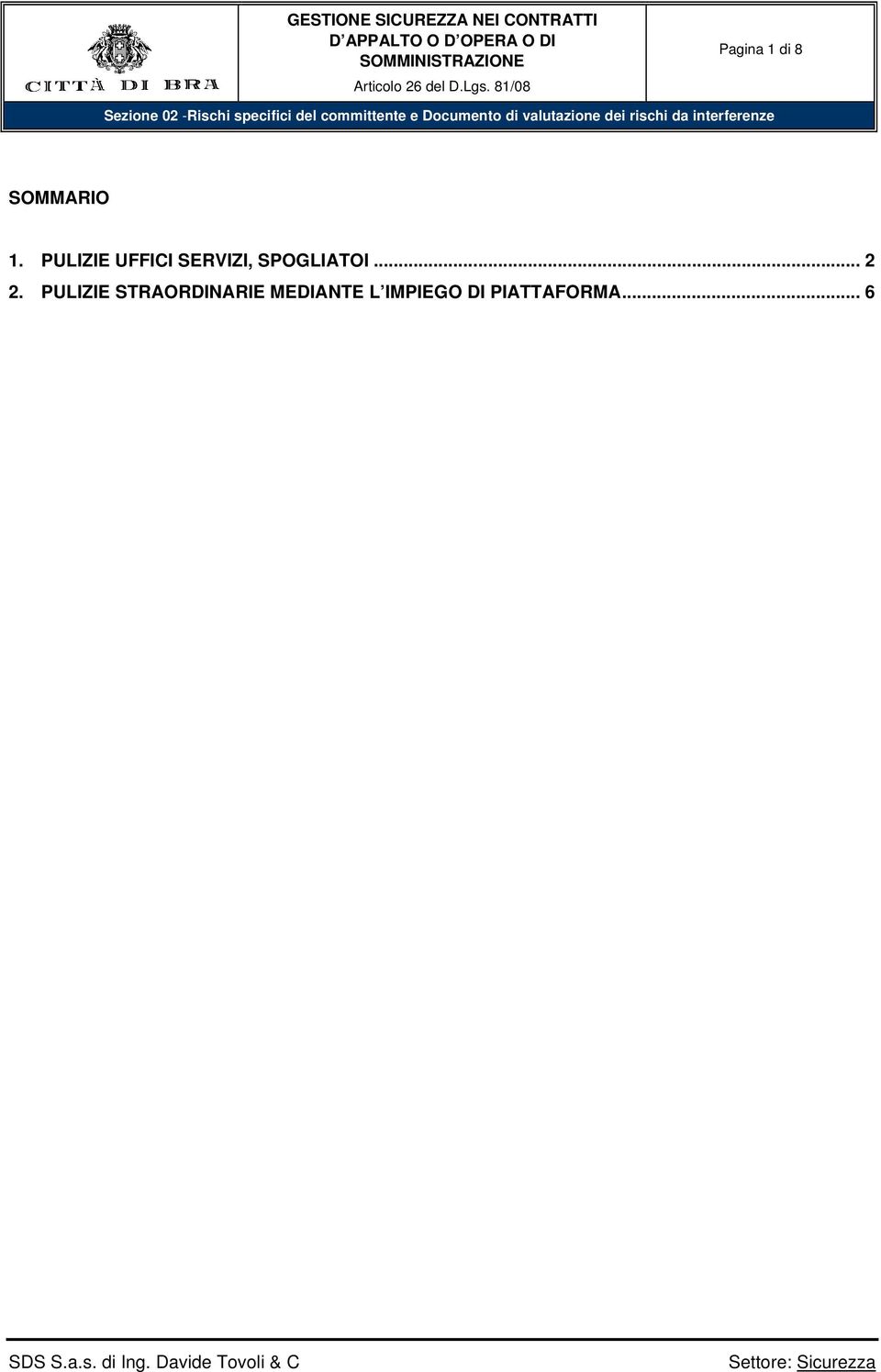 81/08 Pagina 1 di 8 Sezione 02 -Rischi specifici del committente e Documento di