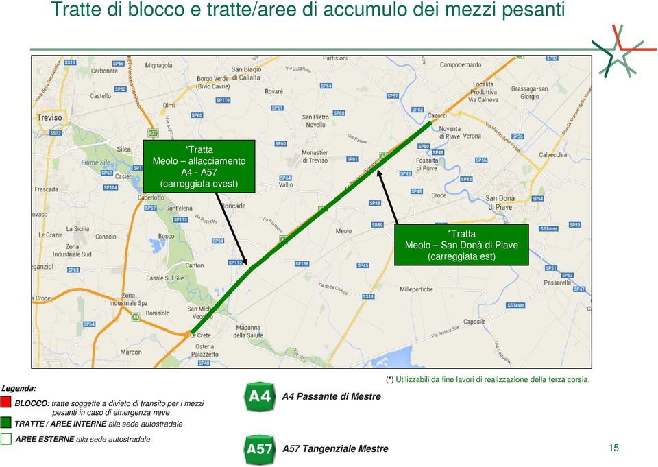 Passante di Mestre A57 Tangenziale Mestre (*)