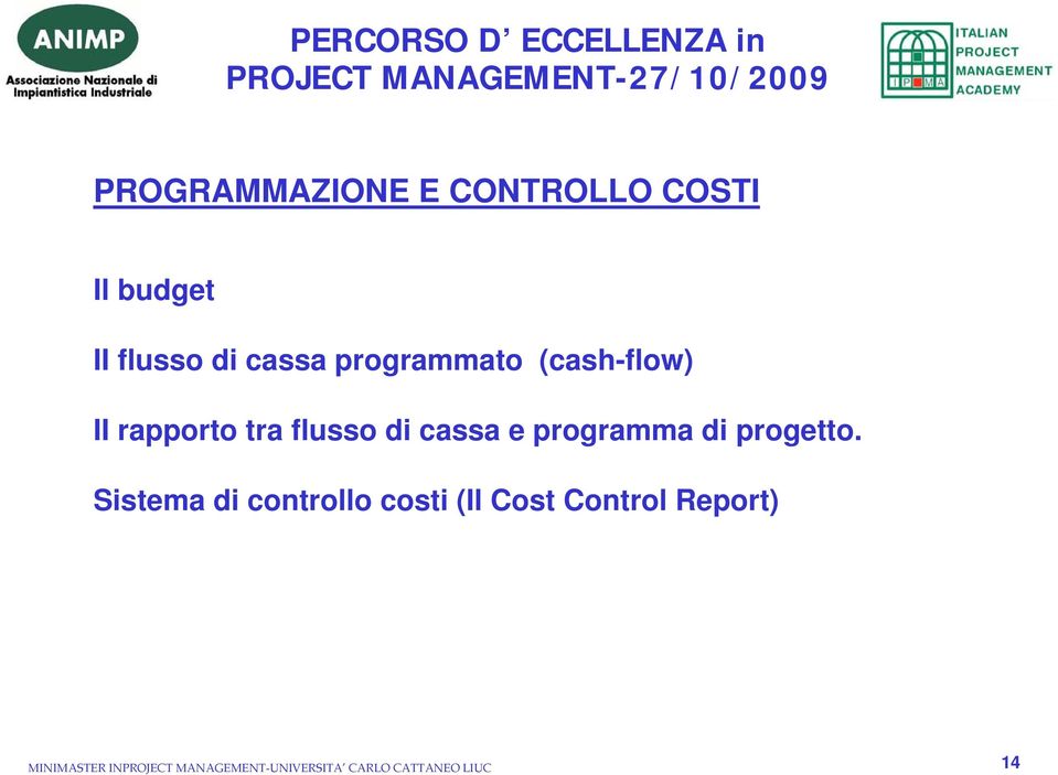 rapporto tra flusso di cassa e programma di