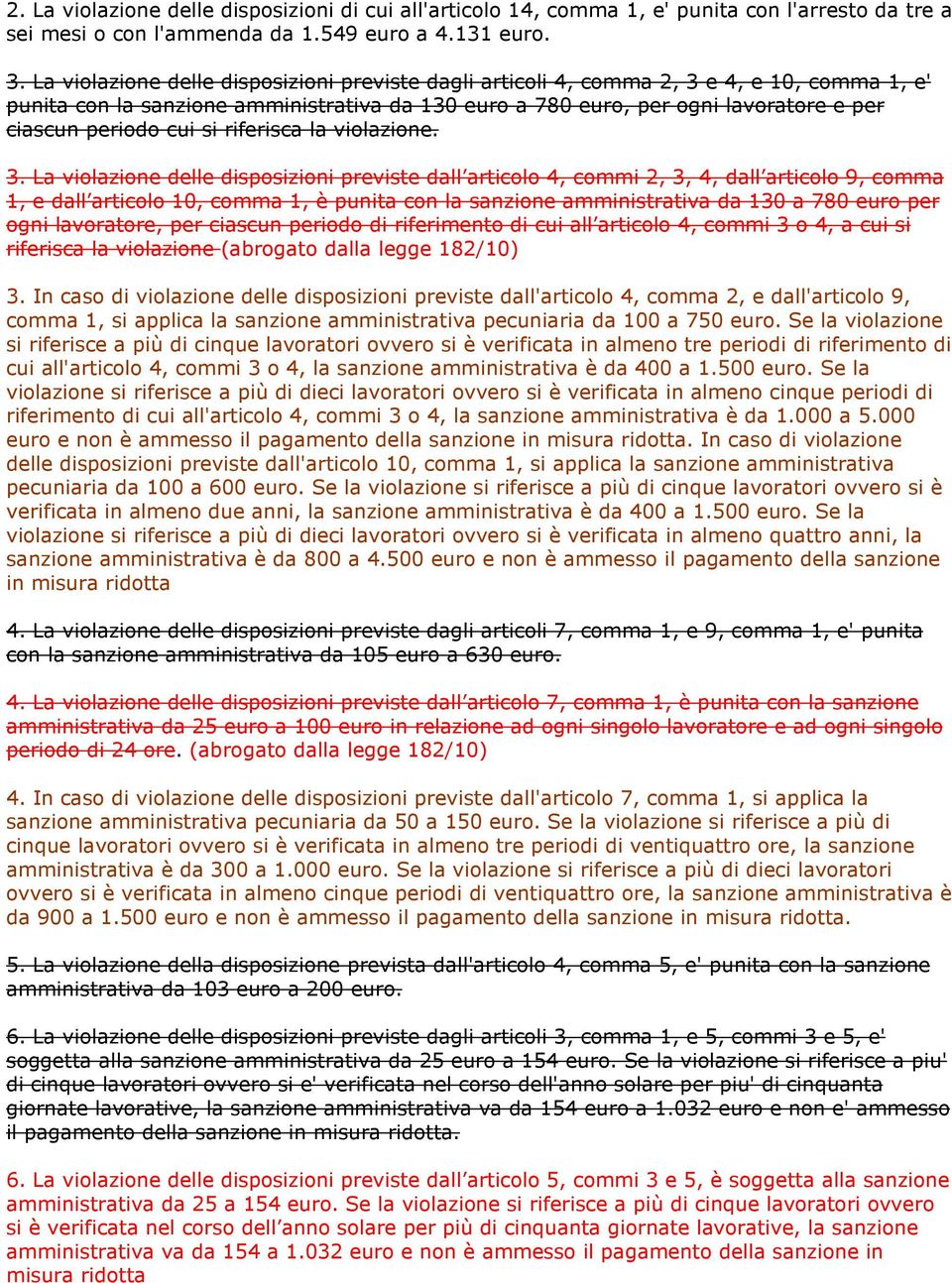 cui si riferisca la violazione. 3.