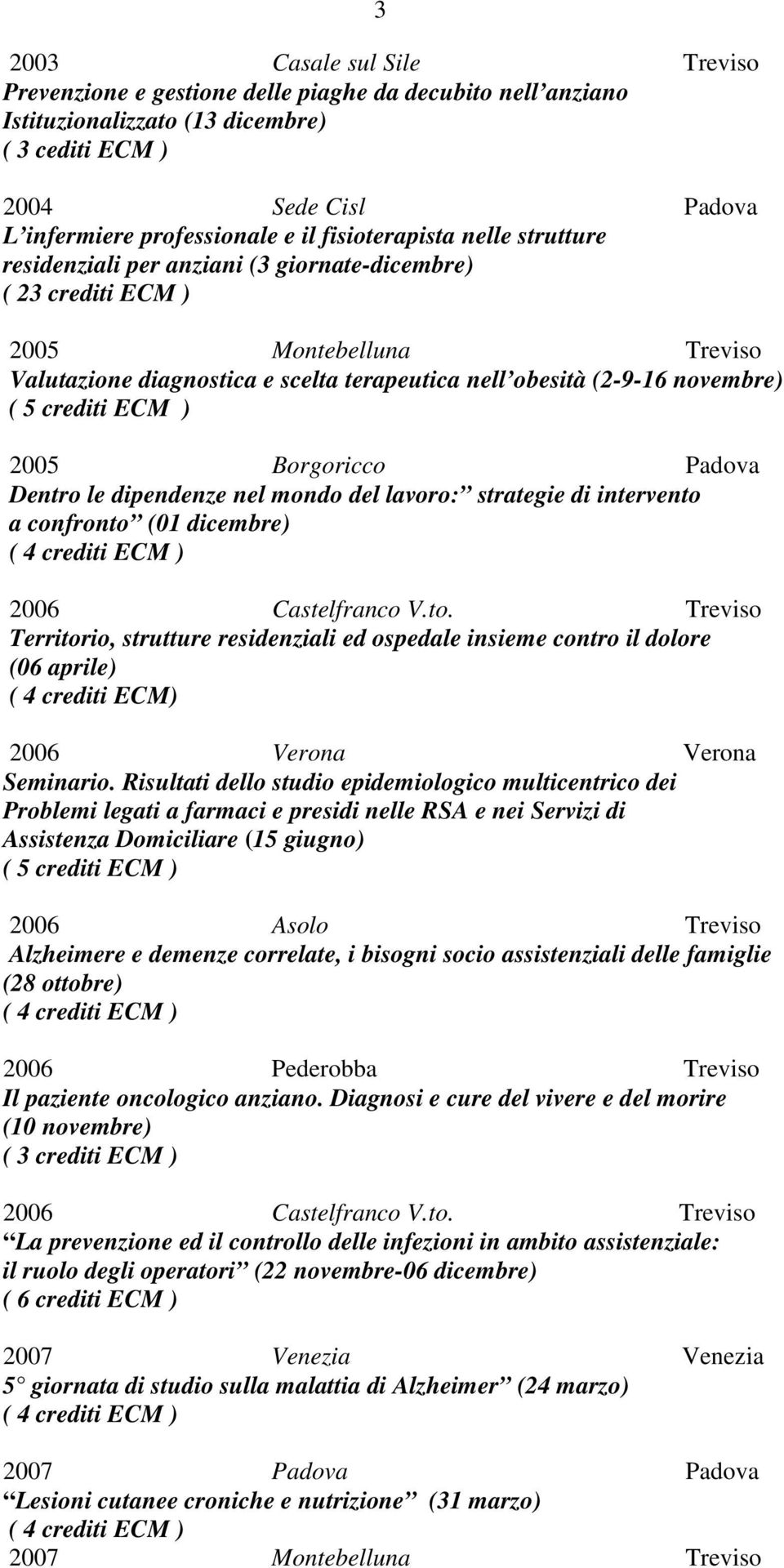 2005 Borgoricco Padova Dentro le dipendenze nel mondo del lavoro: strategie di intervento 