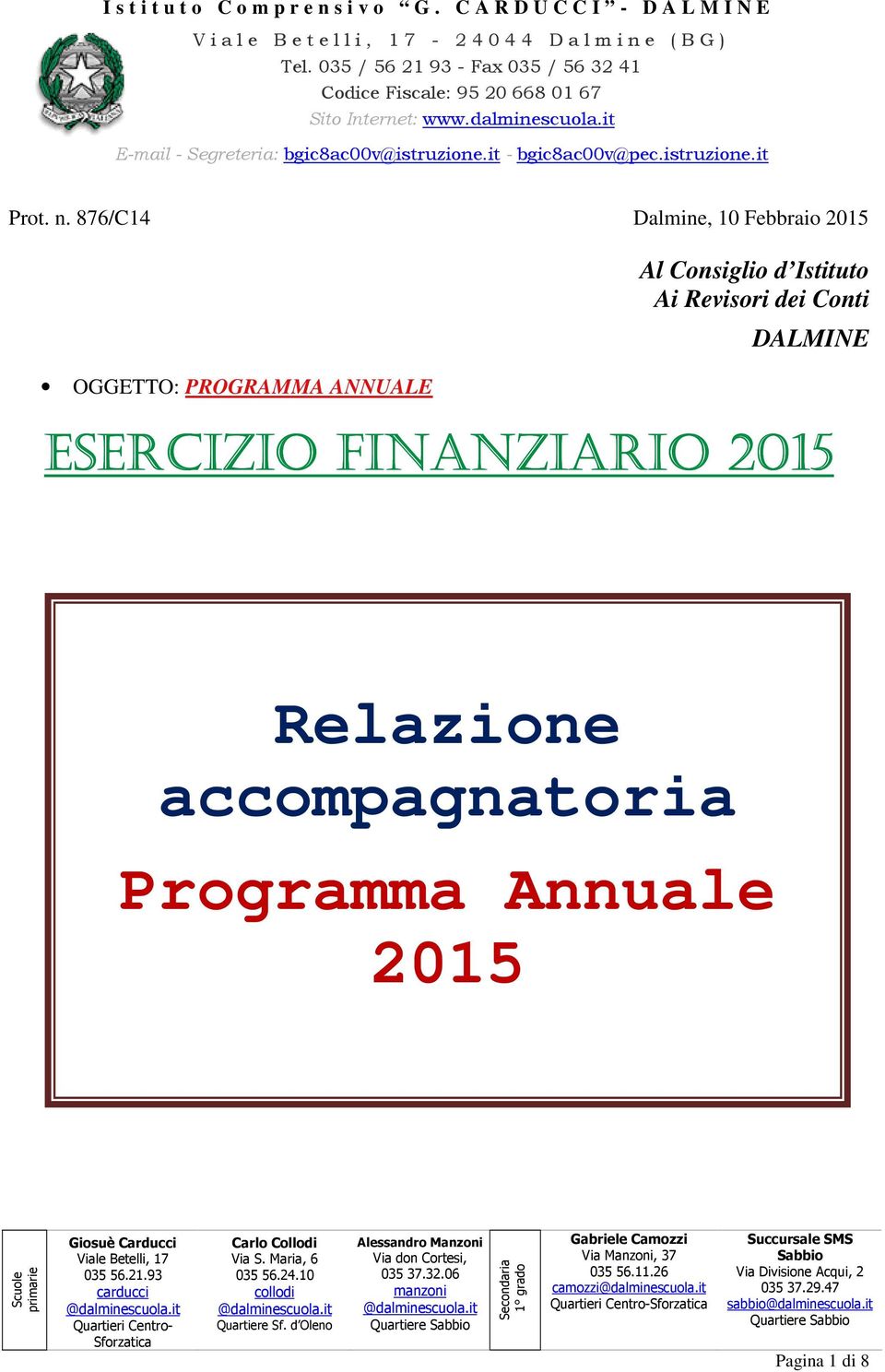 ANNUALE Al Consiglio d Istituto Ai Revisori dei Conti