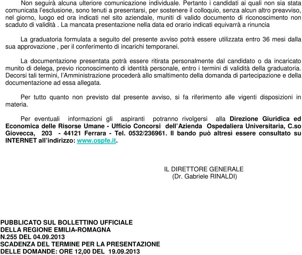 aziendale, muniti di valido documento di riconoscimento non scaduto di validità.